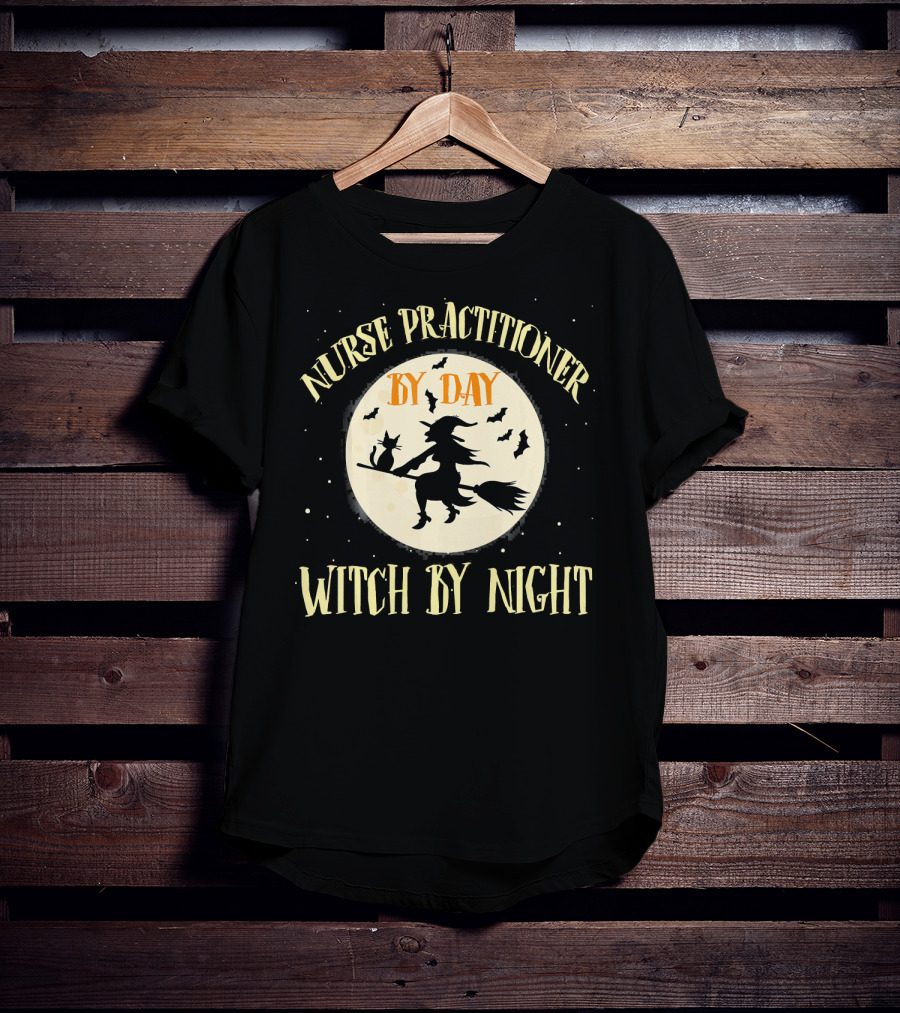 Nurse Practitioner By Day Witch By Night Flying Witch Silhouette Moon Bats T-Shirt