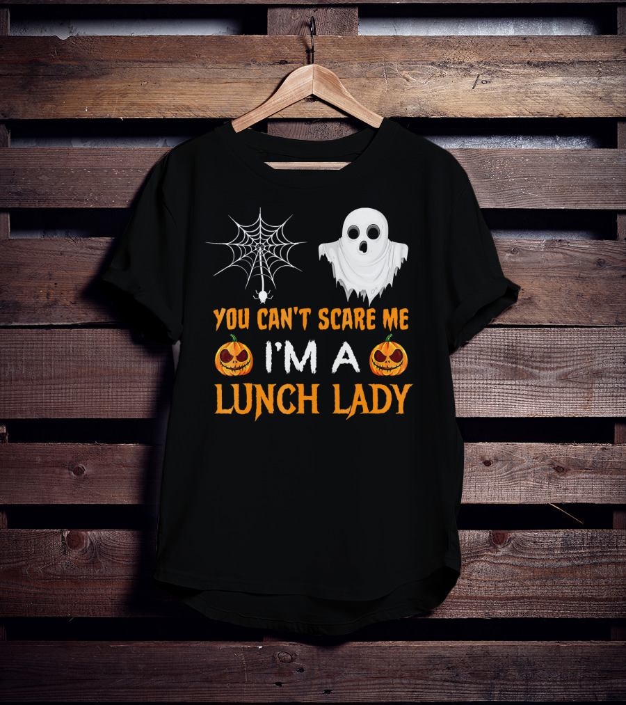 You Can't Scare Me I'm A Lunch Lady Ghost Pumpkin Spiderweb T-Shirt
