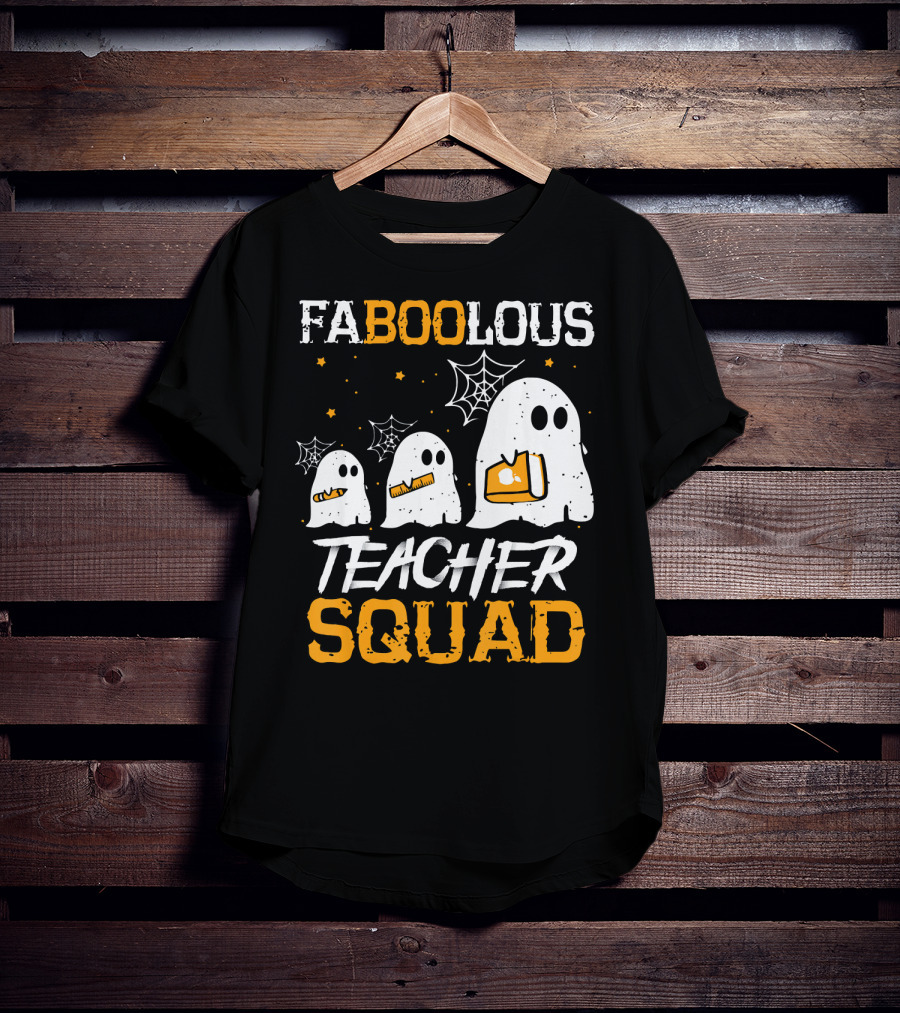 Faboolous Teacher Squad Ghost Boo Funny Halloween T-Shirt