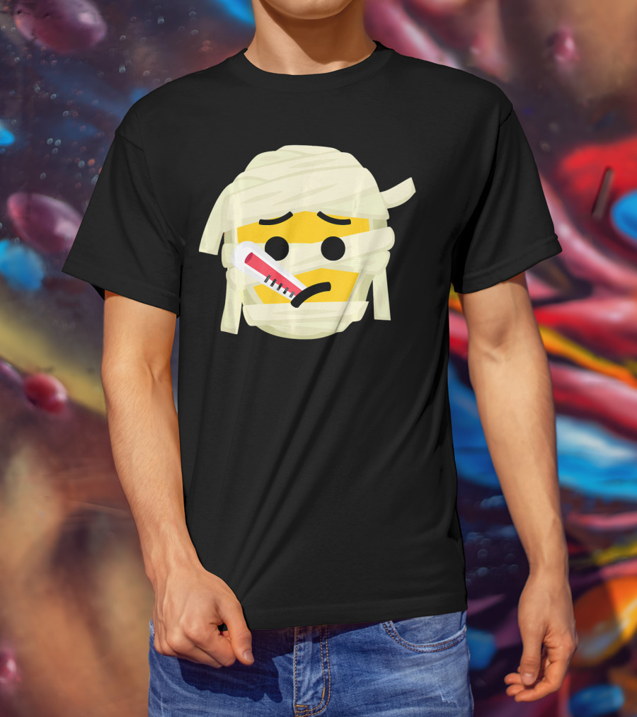 Mummy Emoji Feeling Sick With Thermometer Fever Face T-Shirt