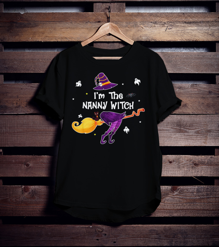 I'm The Nanny Witch Ghosts Hat Cat Bat Whimsical Halloween Fun T-Shirt