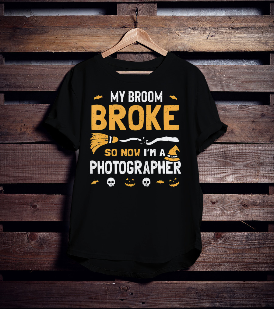 My Broom Broke So Now I'm A Photographer Halloween Costume T-Shirt