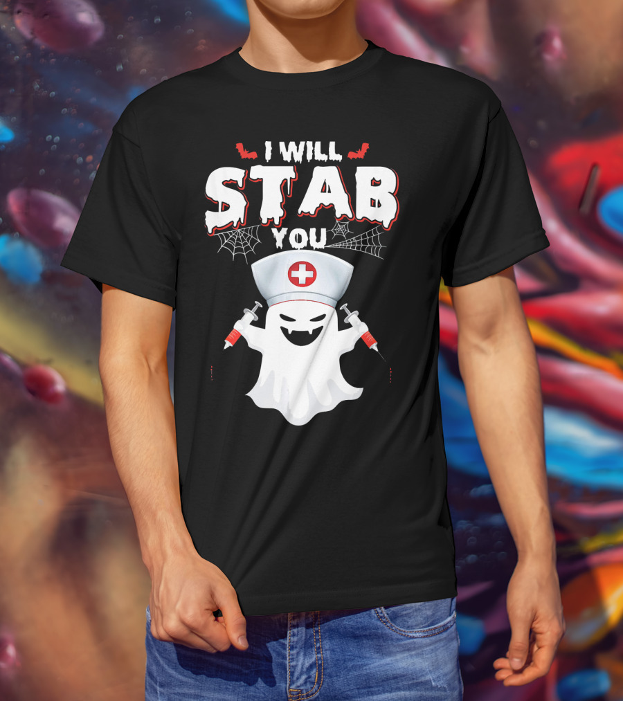 I Will Stab You Funny Nurse Ghost With Syringes T-Shirt