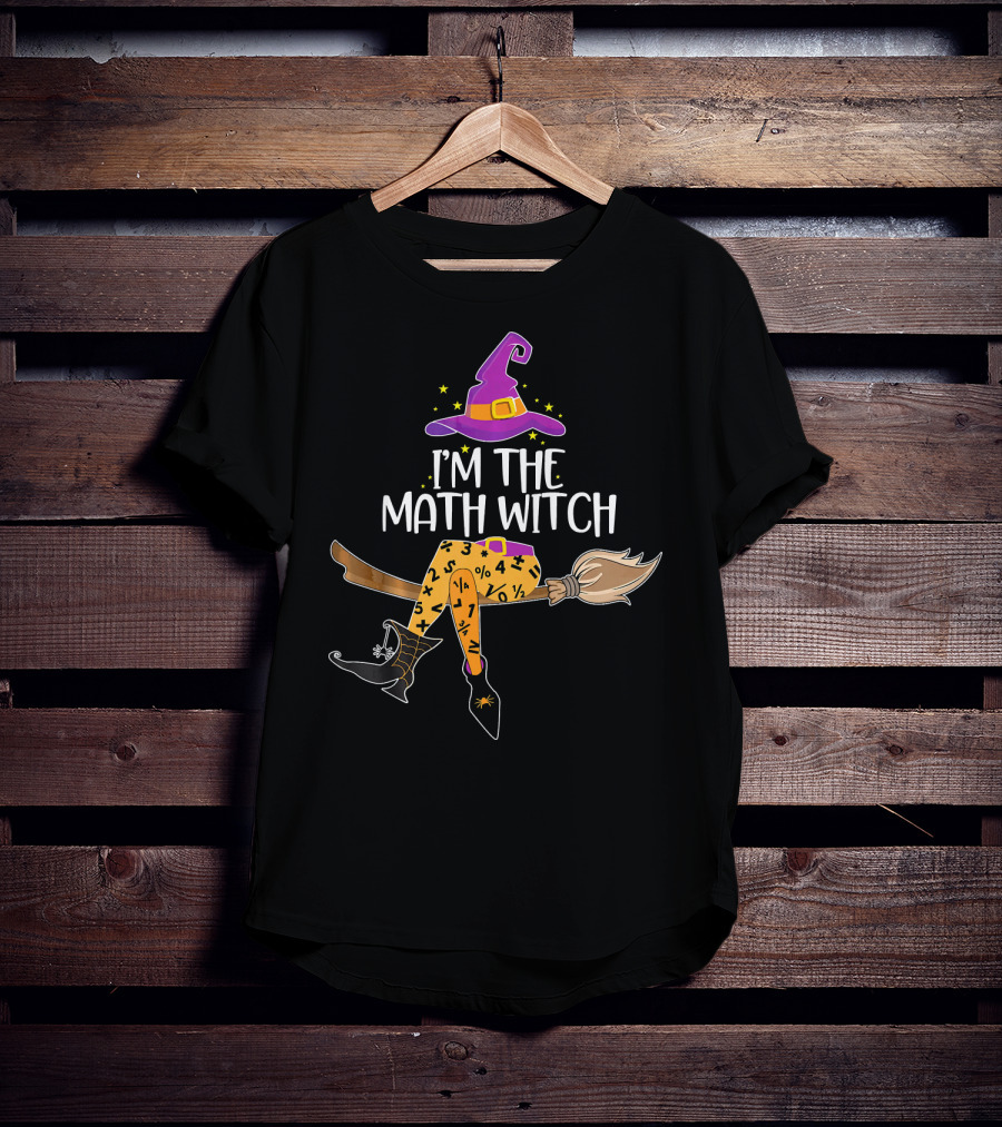 I'm The Math Witch Halloween Wizardry Broomstick Stars T-Shirt