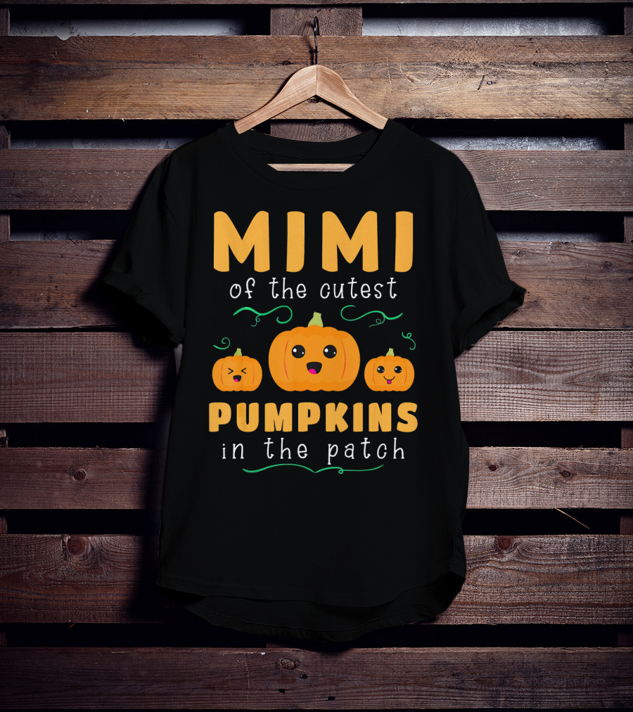 Mimi Of The Cutest Pumpkins In The Patch T-Shirt