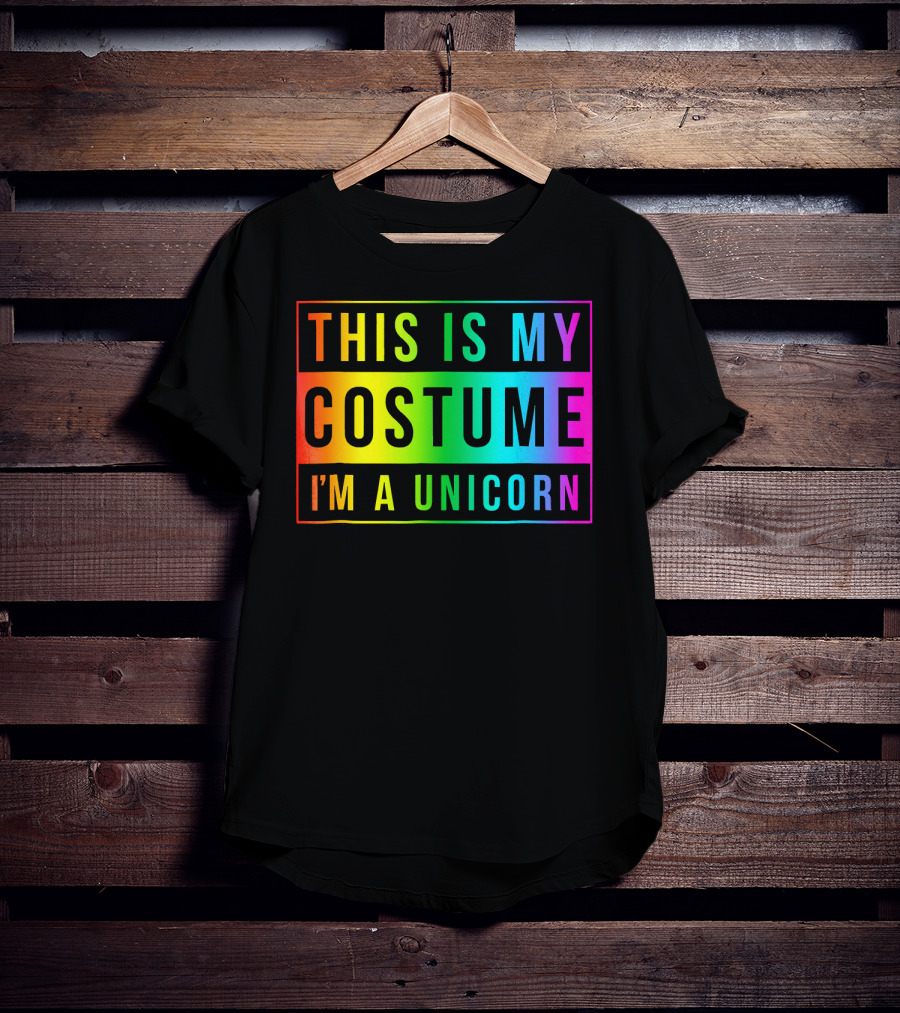 This Is My Costume I'm A Unicorn Halloween Easy Fun T-Shirt