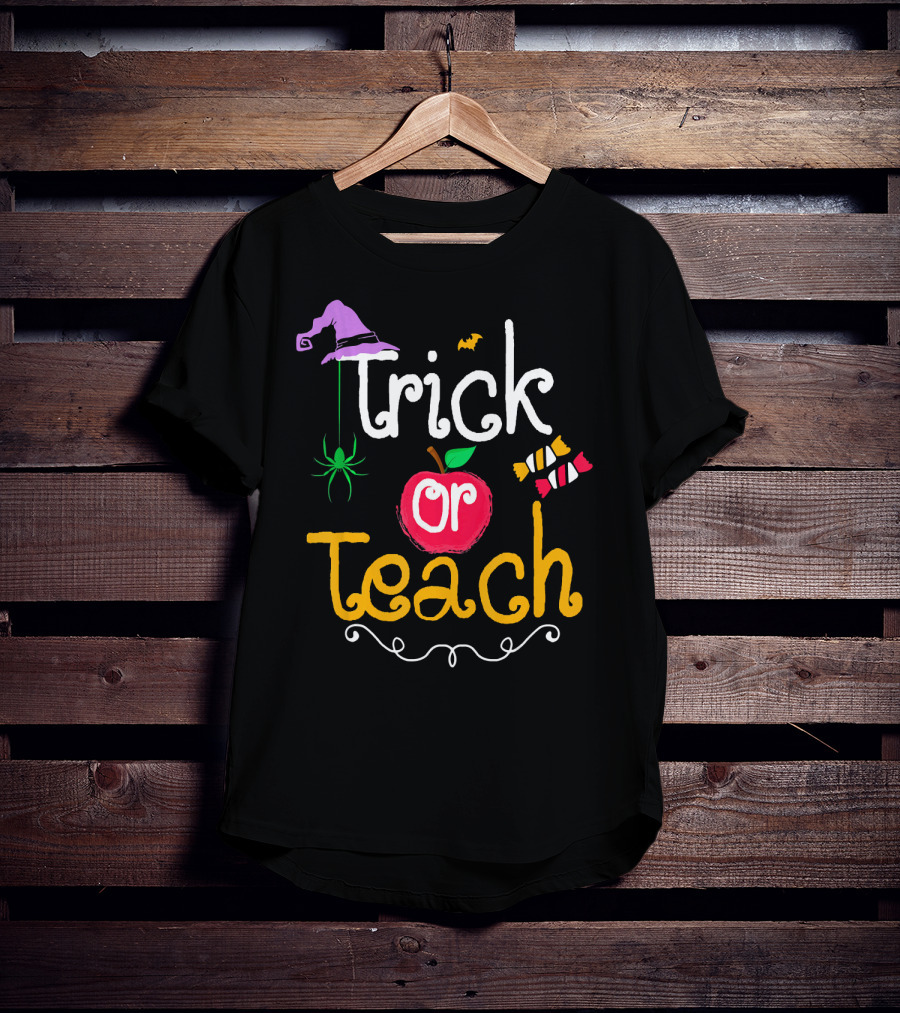Trick Or Teach Halloween Witch Hat Spider Bat Candy Apple T-Shirt