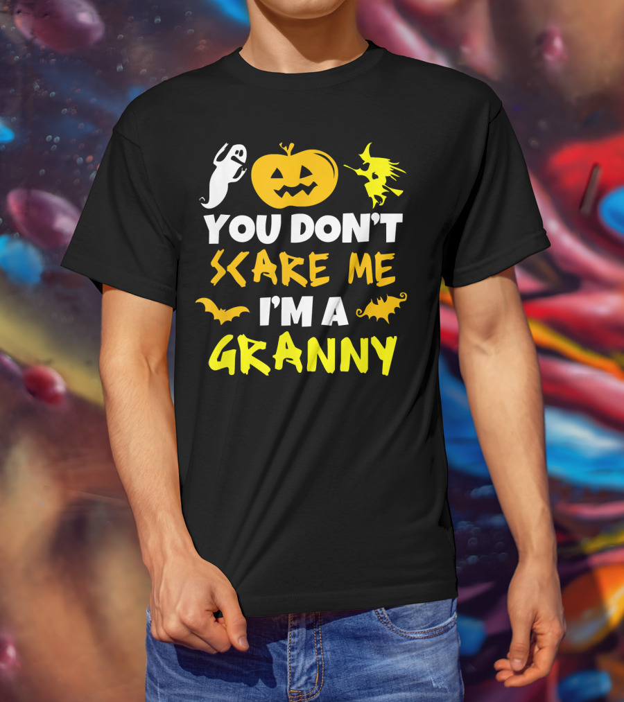 You Don't Scare Me I'm A Granny Halloween Pumpkin Ghost Witch Bat T-Shirt