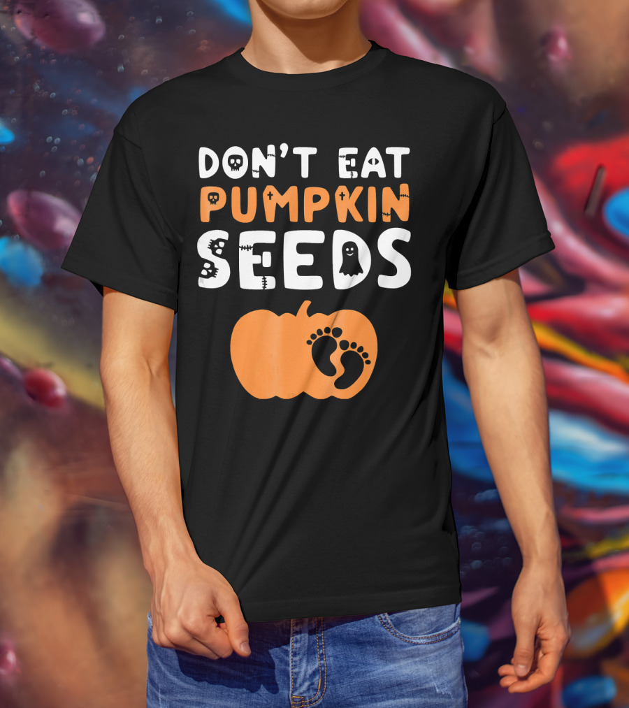 Don't Eat Pumpkin Seeds Halloween Baby Footprints T-Shirt