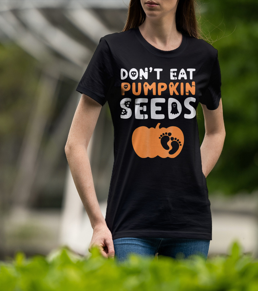 Don't Eat Pumpkin Seeds Halloween Baby Footprints T-Shirt