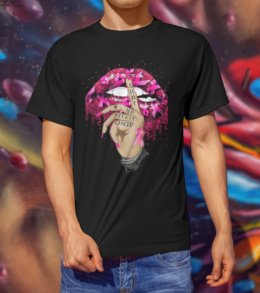 Shut Up Breast Cancer Pink Lips And Finger Tattoo With Ribbons T-Shirt