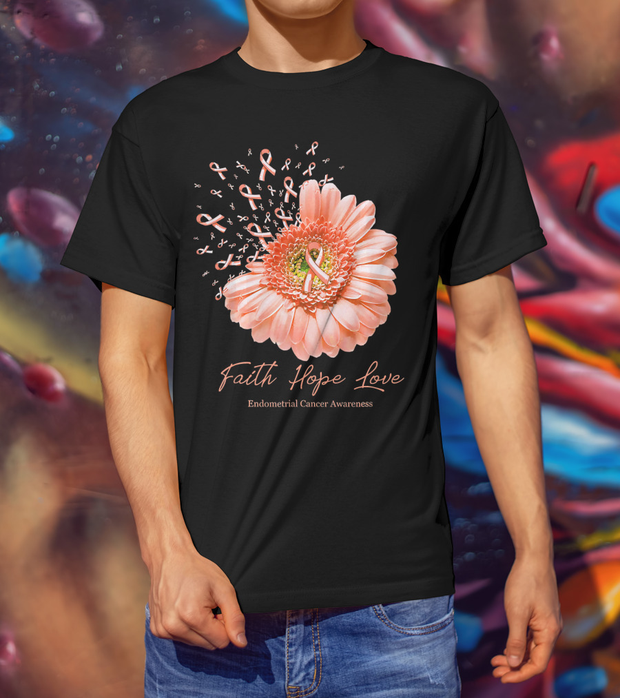 Faith Hope Love Endometrial Cancer Awareness Pink Ribbon Flower T-Shirt