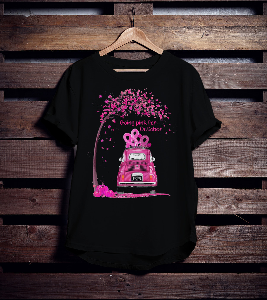 Going Pink For October Hope Breast Cancer Awareness Car And Ribbon Tree T-Shirt