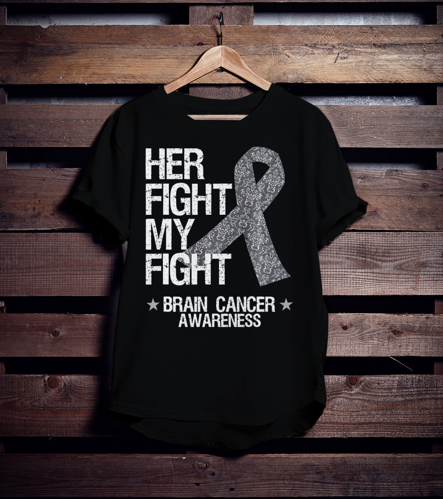 Her Fight My Fight Brain Cancer Awareness T-Shirt