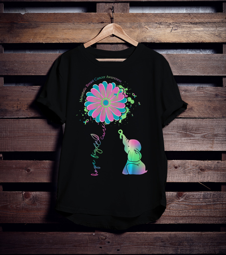 Metastatic Breast Cancer Awareness Hope Fight Cure Elephant Daisy Flower T-Shirt