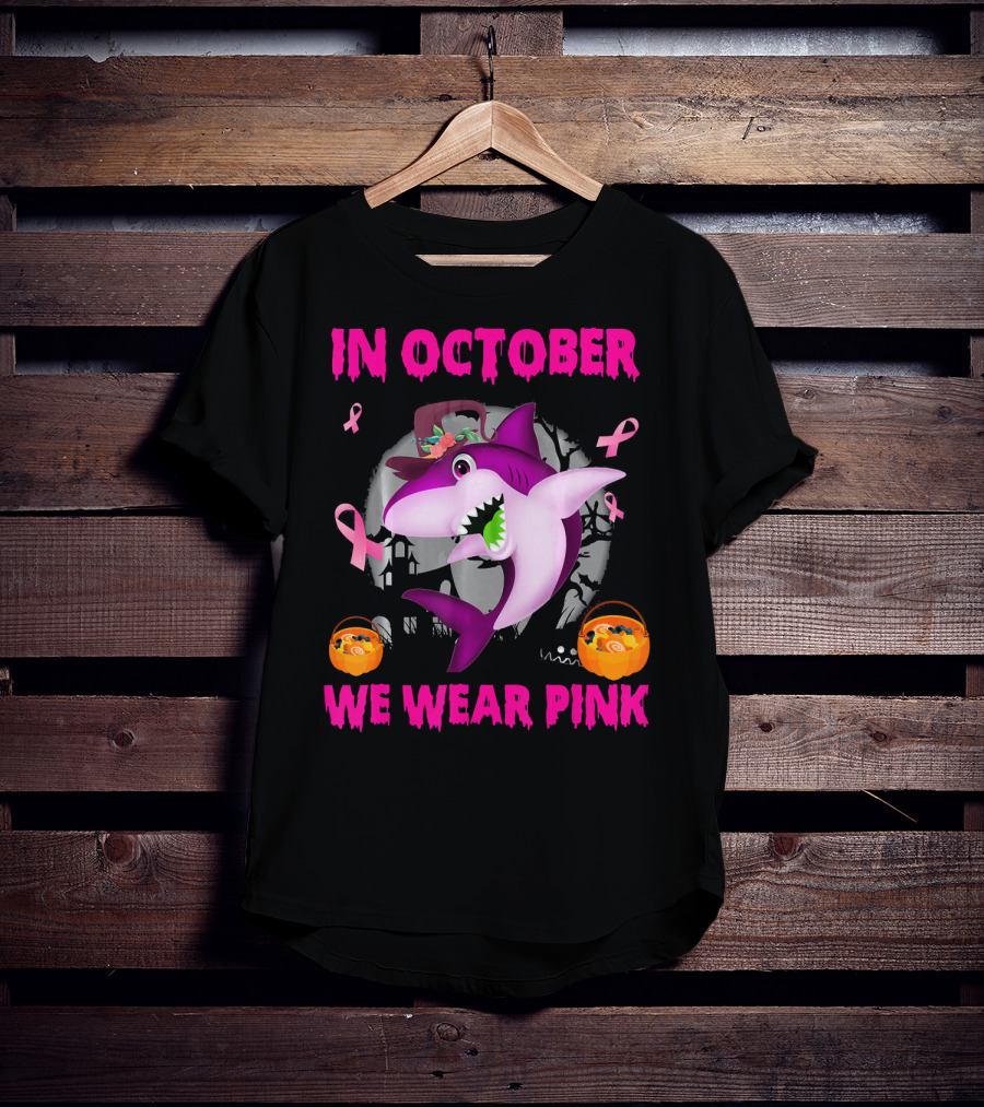 In October We Wear Pink Sharks Ribbon Halloween T-Shirt