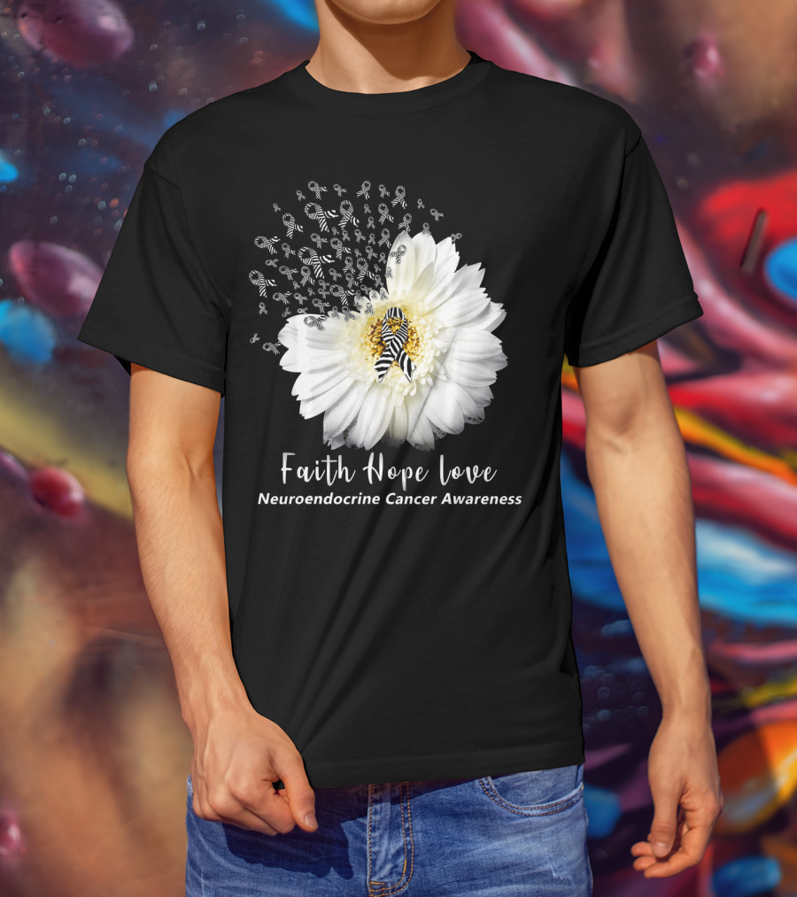 Faith Hope Love Neuroendocrine Cancer Awareness Daisy T-Shirt