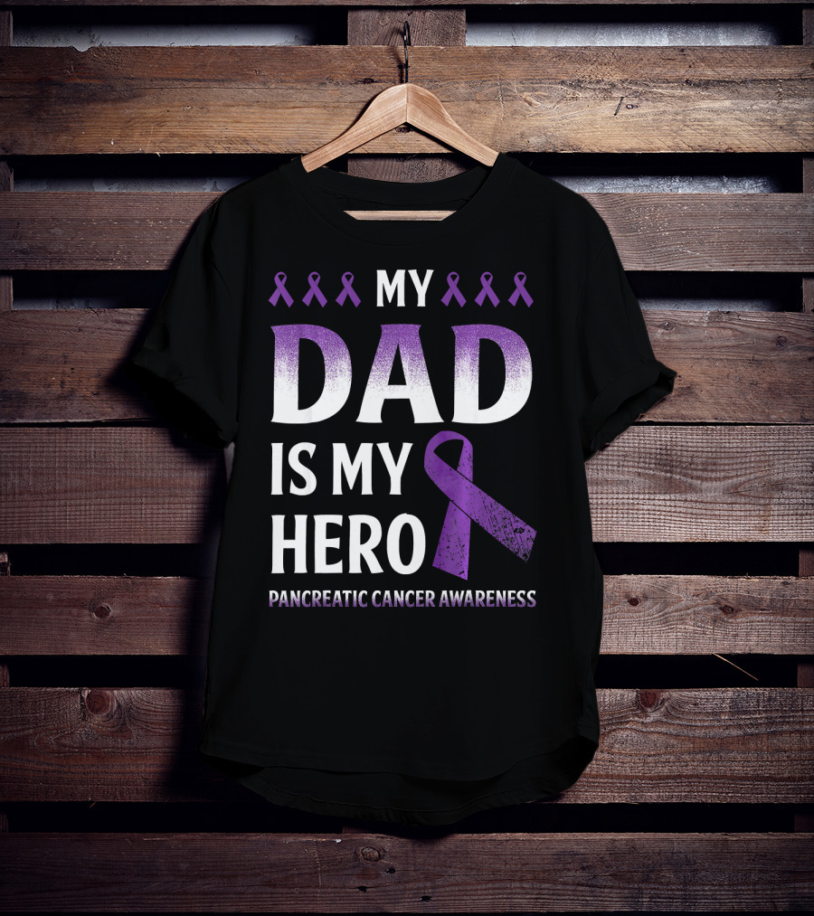 My Dad Is My Hero Pancreatic Cancer Awareness Purple T-Shirt