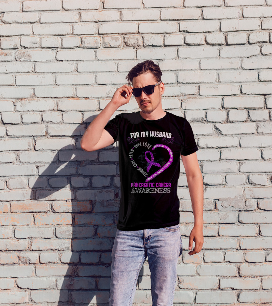 For My Husband Pancreatic Cancer Awareness Hope Love Strength Courage Purple T-Shirt