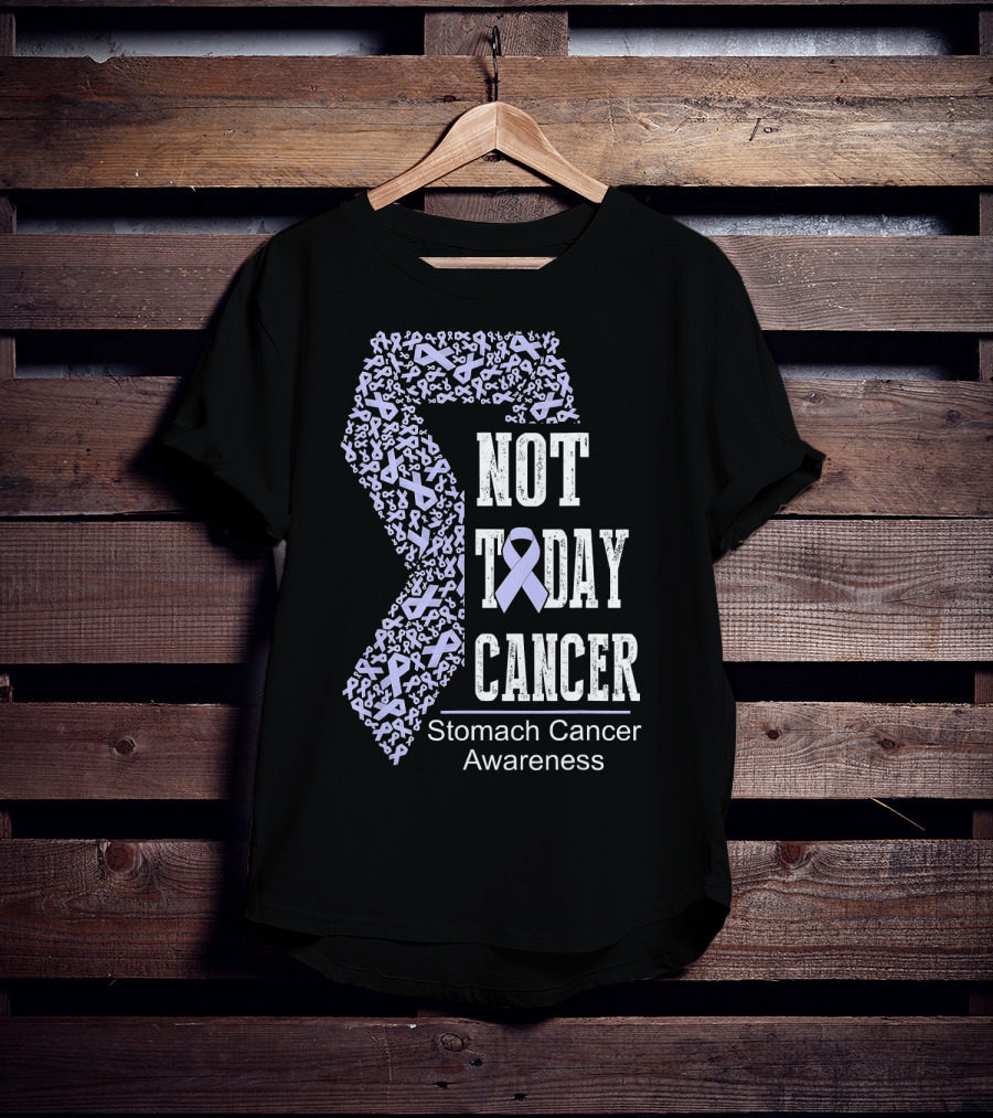 Not Today Cancer Stomach Cancer Awareness T-Shirt