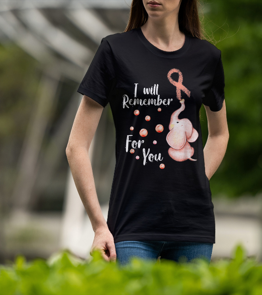I Will Remember For You Elephant With Pink Ribbon And Bubbles T-Shirt