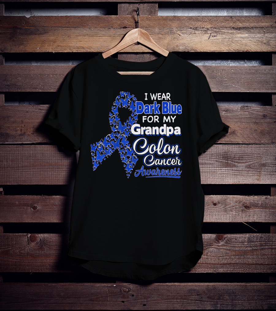 I Wear Dark Blue For My Grandpa Colon Cancer Awareness T-Shirt