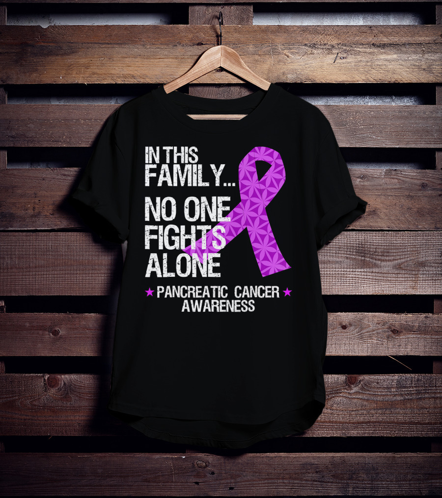 In This Family No One Fights Alone Pancreatic Cancer Awareness T-Shirt