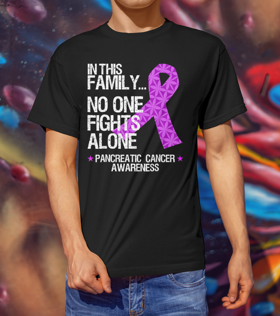 In This Family No One Fights Alone Pancreatic Cancer Awareness T-Shirt