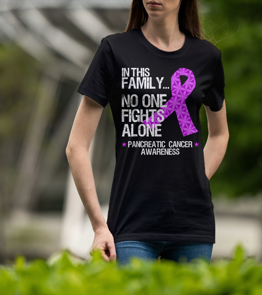 In This Family No One Fights Alone Pancreatic Cancer Awareness T-Shirt