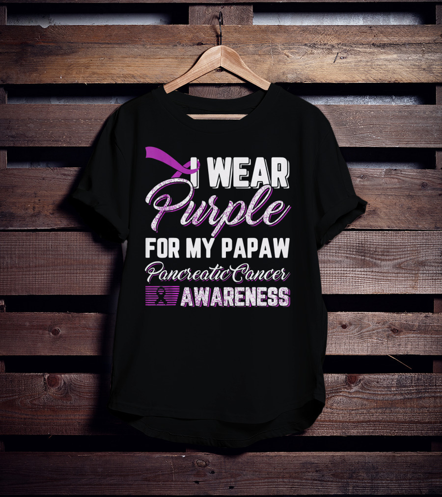 I Wear Purple For My Papaw Pancreatic Cancer Awareness T-Shirt