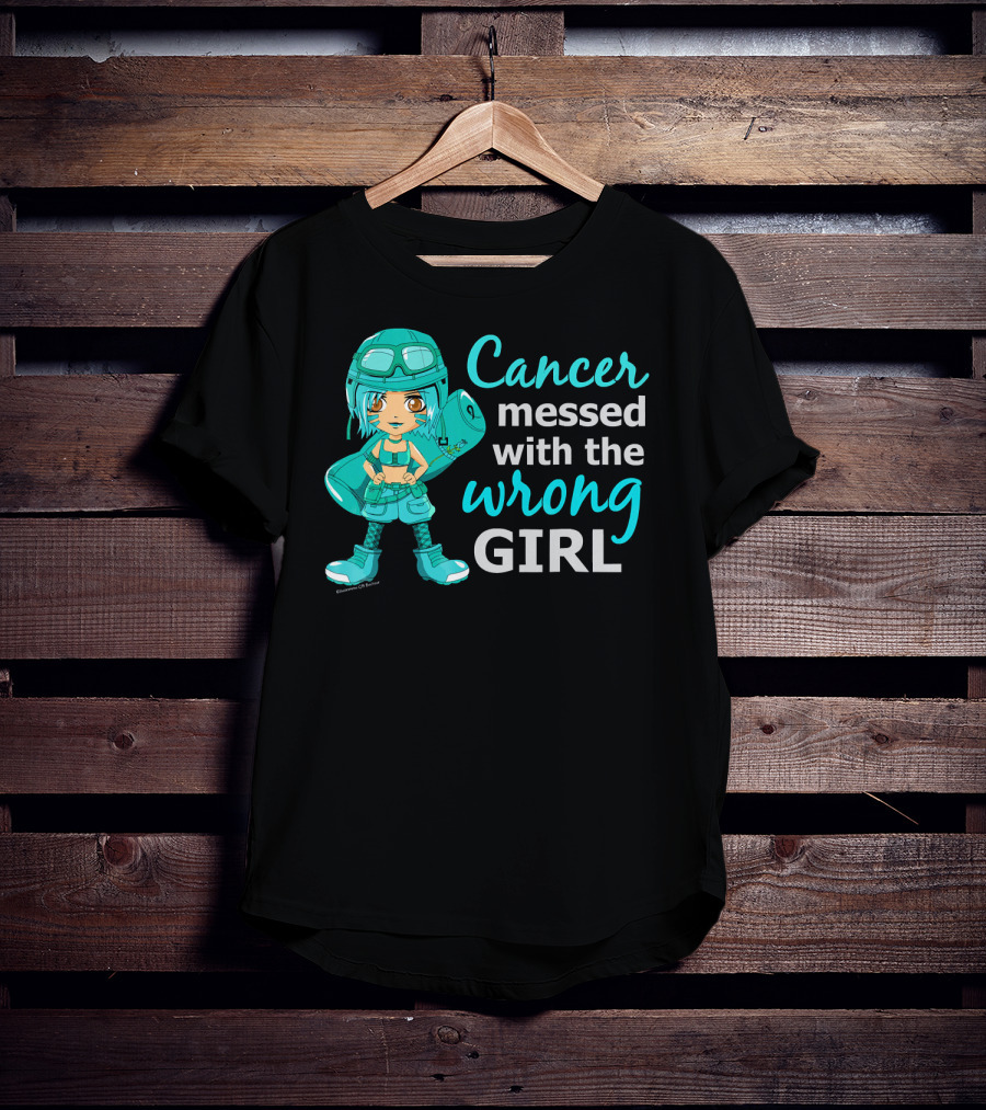 Cancer Messed With The Wrong Girl T-Shirt