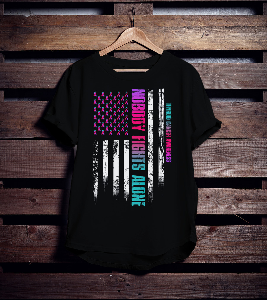 Nobody Fights Alone USA Flag Thyroid Cancer Awareness T-Shirt