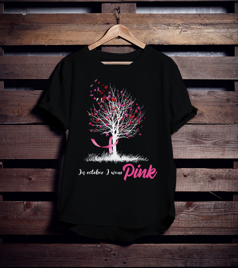 In October We Wear Pink Tree Breast Cancer Awareness Ribbon Hearts T-Shirt