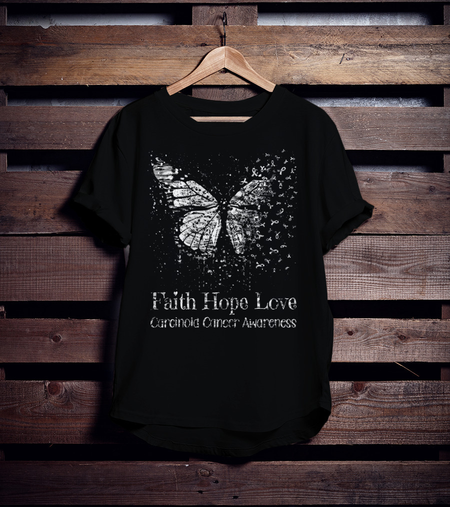 Faith Hope Love Carcinoid Cancer Awareness Butterfly T-Shirt