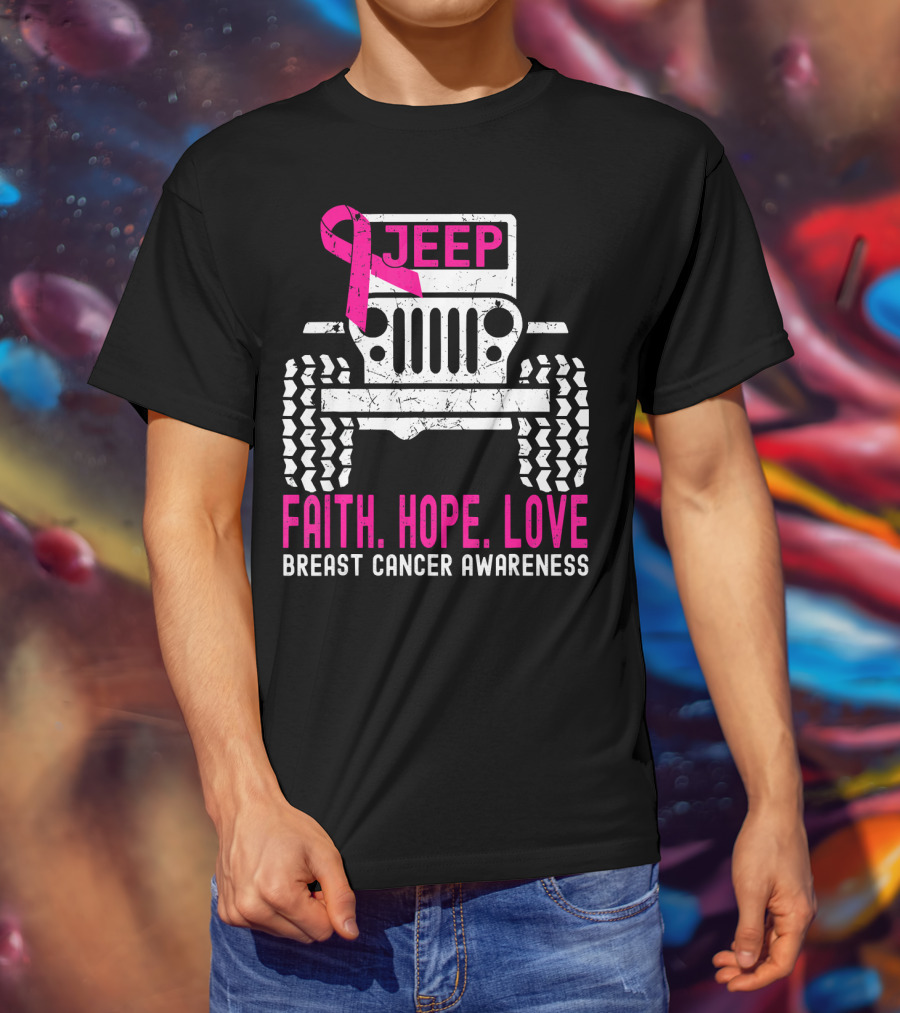 Jeep Faith Hope Love Breast Cancer Awareness T-Shirt