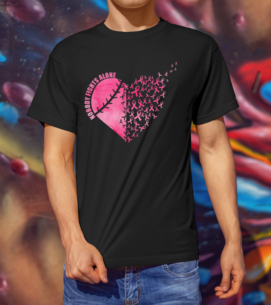 Nobody Fights Alone Heart Pink Ribbons Baseball Softball T-Shirt