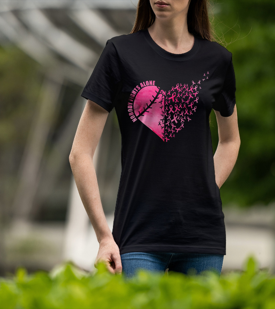 Nobody Fights Alone Heart Pink Ribbons Baseball Softball T-Shirt