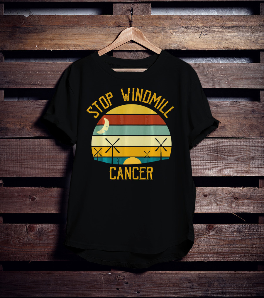 Stop Windmill Cancer Awareness Moon Sunset Stripes T-Shirt