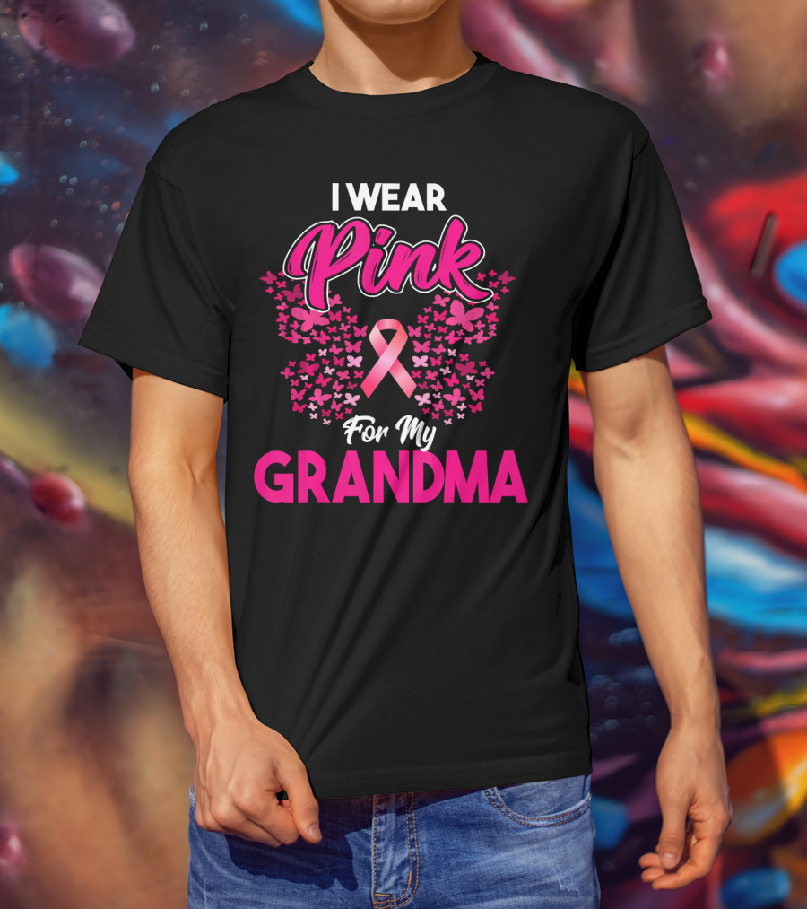 I Wear Pink For My Grandma Breast Cancer Awareness Month Ribbon Butterfly T-Shirt