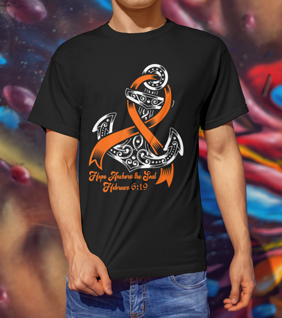 Hope Anchors The Soul Hebrews 6:19 Kidney Cancer Awareness Anchor T-Shirt