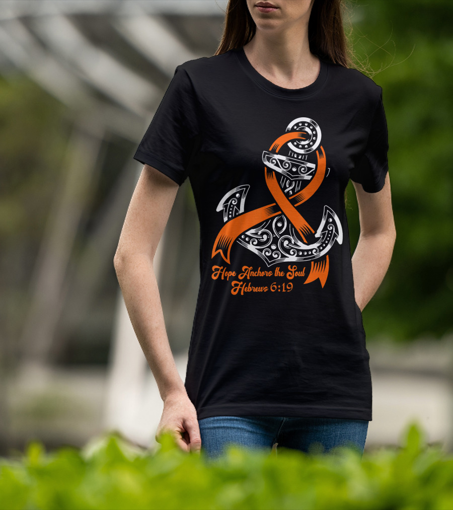 Hope Anchors The Soul Hebrews 6:19 Kidney Cancer Awareness Anchor T-Shirt