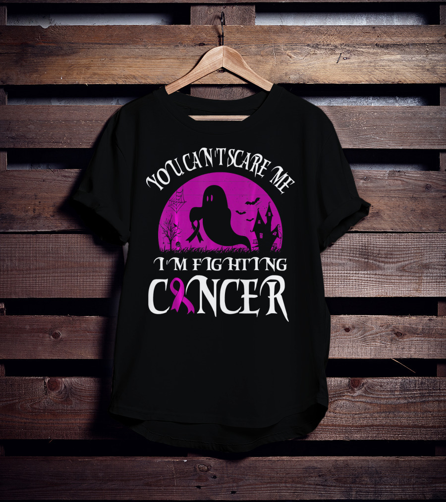 You Can't Scare Me I'm Fighting Cancer Halloween Ghost T-Shirt