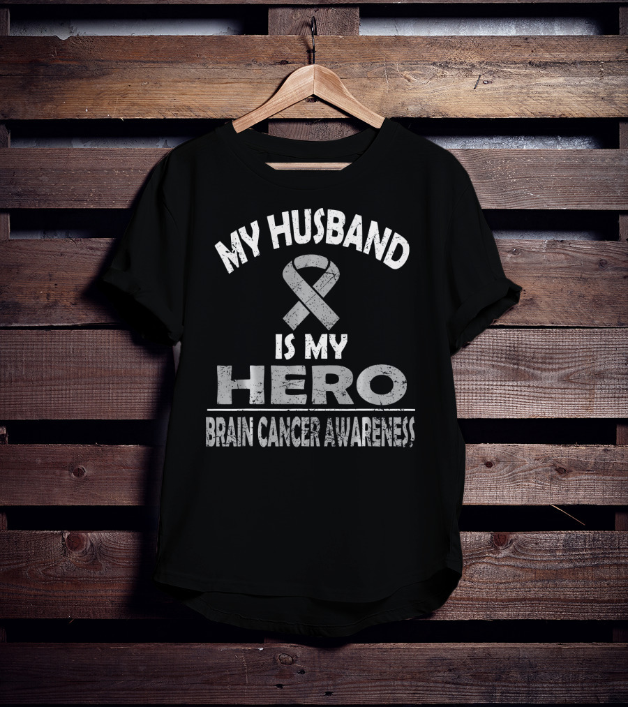 My Husband Is My Hero Brain Cancer Awareness T-Shirt