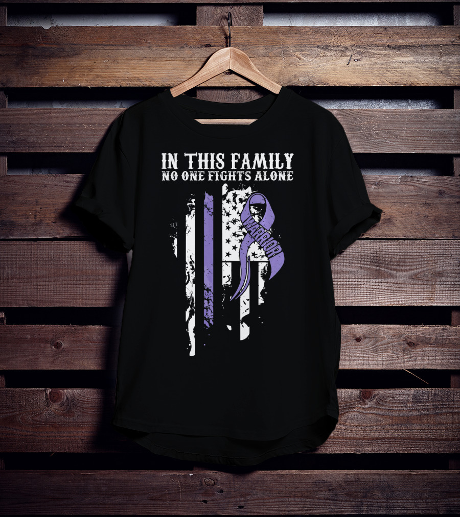In This Family No One Fights Alone Hodgkins Lymphoma Cancer Awareness Warrior T-Shirt