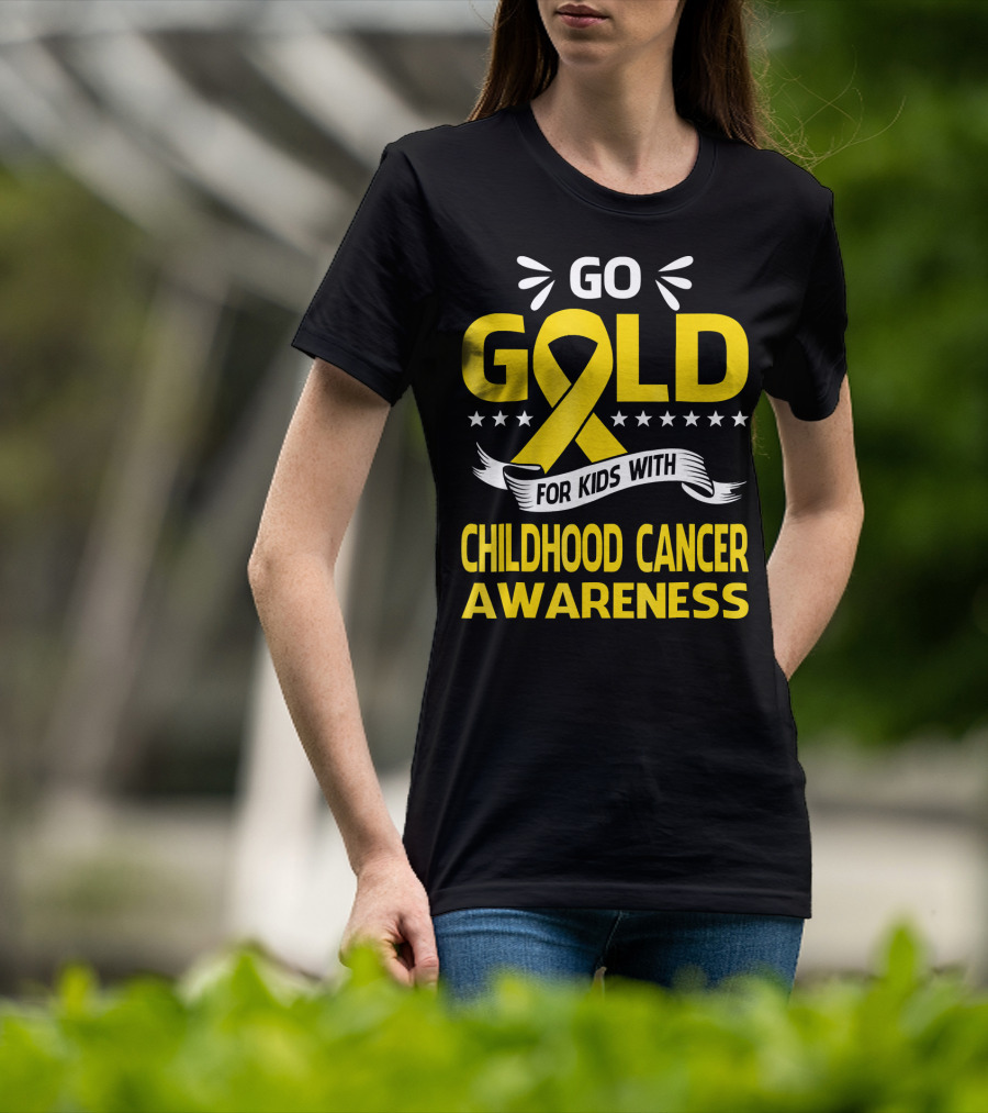 Go Gold For Kids With Childhood Cancer Awareness T-Shirt