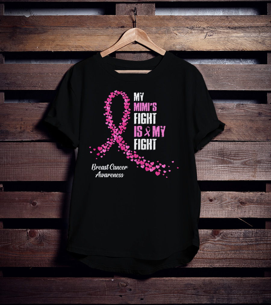 My Mimi's Fight Is My Fight Breast Cancer Awareness T-Shirt