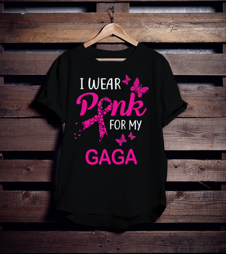 I Wear Pink For My Gaga Breast Cancer Awareness Butterflies T-Shirt