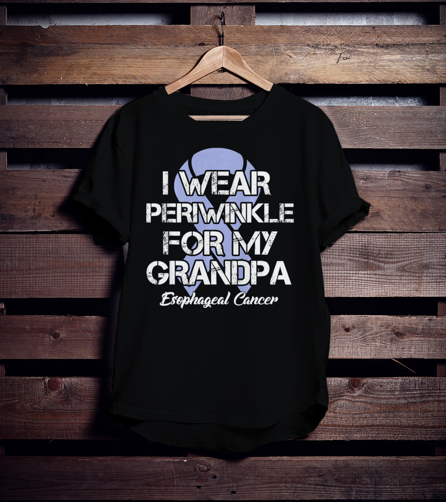 I Wear Periwinkle For My Grandpa Esophageal Cancer T-Shirt
