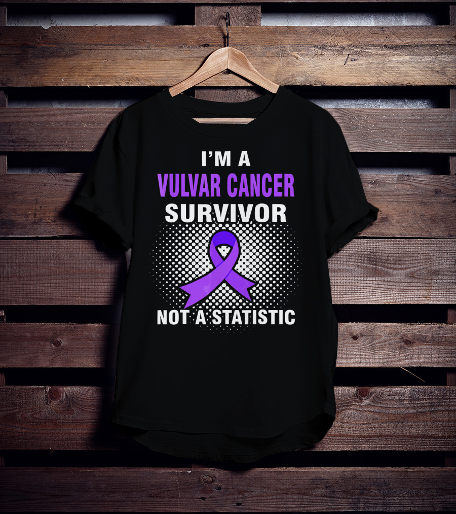 I'm A Vulvar Cancer Survivor Not A Statistic Purple T-Shirt