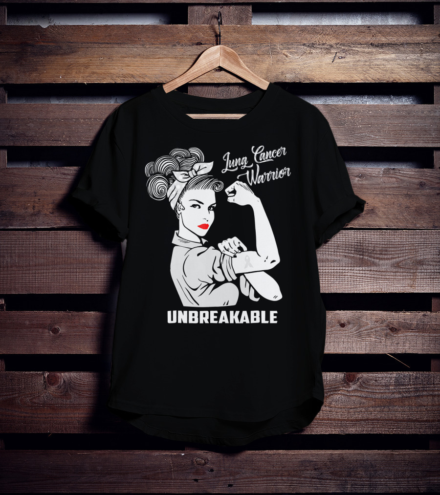 Lung Cancer Warrior Unbreakable Rosie The Riveter T-Shirt